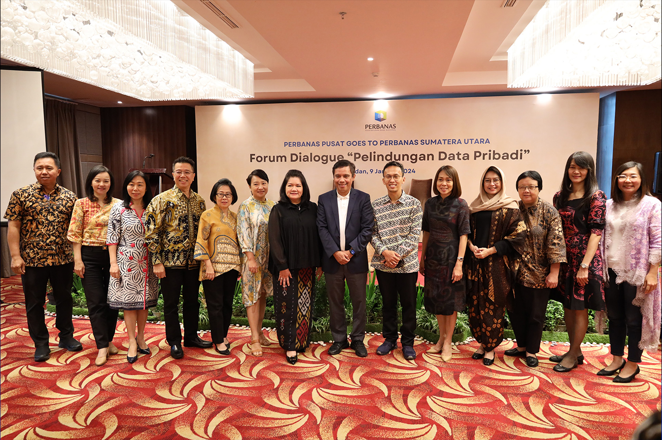 PERBANAS Pusat ‘Goes to’ Sumatera Utara  Forum Dialogue “Pelindungan Data Pribadi”