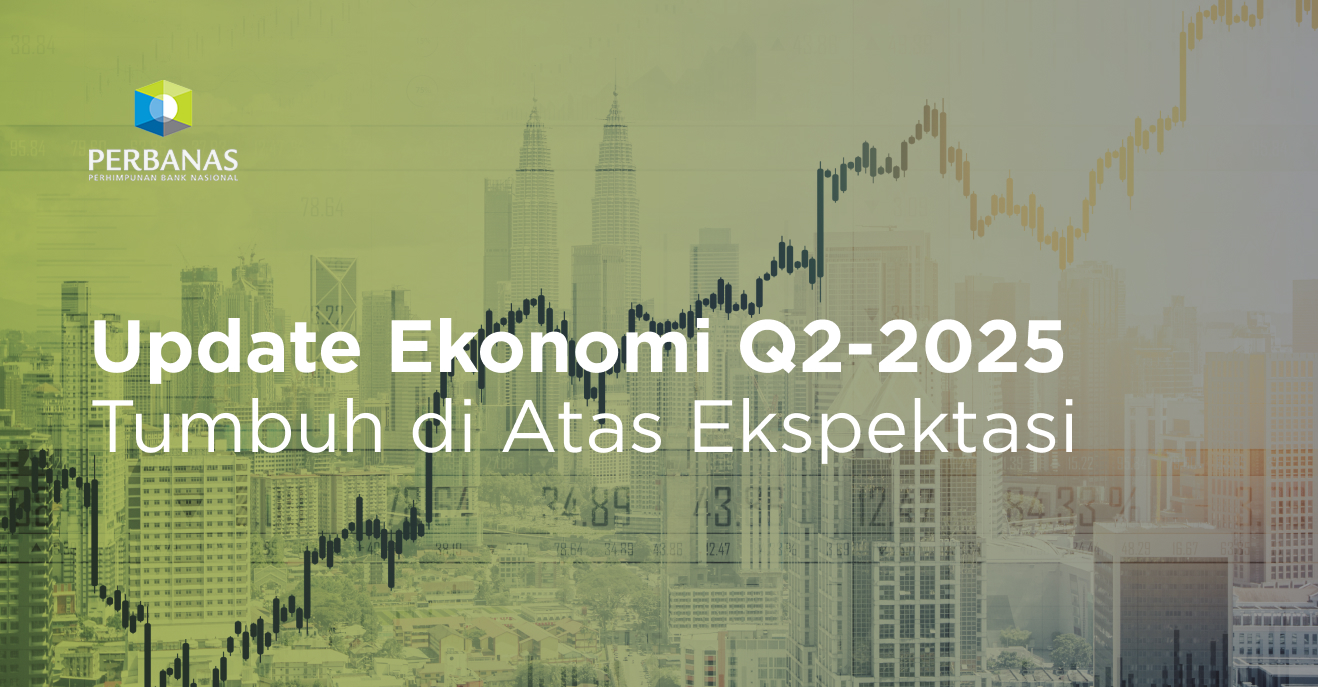 Update Ekonomi Q2-2025 Tumbuh di Atas Ekspektasi