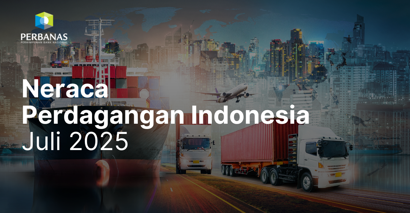 Neraca Perdagangan Indonesia Juli 2025